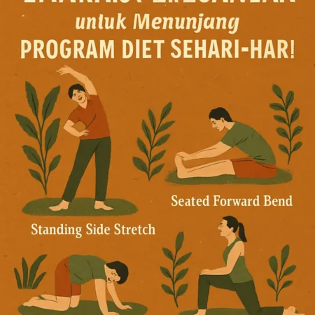 Latihan Peregangan untuk Menunjang Program Diet Sehari-hari