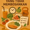 Rencana Diet yang Tidak Membosankan